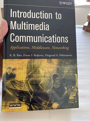 Multimedia Communications: Applications, Middle, Rao, Bojkovic, Milovanovic-,