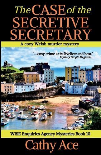 Cathy Ace The Case of the Secretive Secretary (Tascabile)