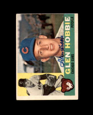 Glen Hobbie Signed 1960 Topps Chicago Cubs Autograph