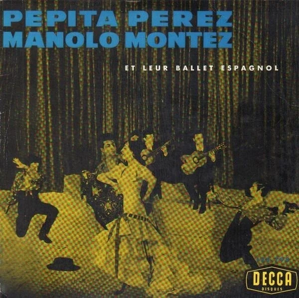Pepita Perez, Manolo Montez Et leur ballet espagnol Vinyl Single 10inch Decca - Bild 1 von 1