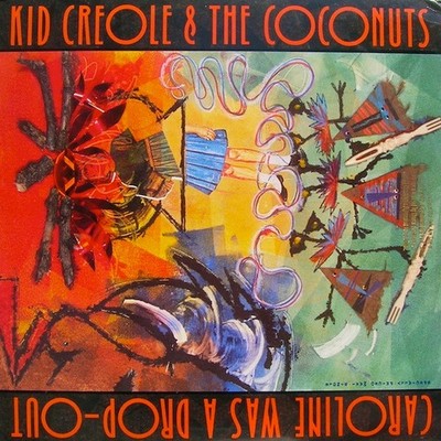Kid Creole And The Coconuts - Caroline Was A Drop-Out (12'') (Very Good Plus (VG+