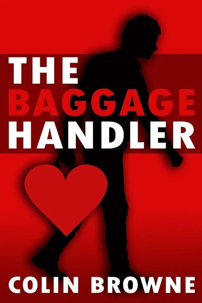 Colin Browne | The Baggage Handler | Taschenbuch | Englisch (2012)-image