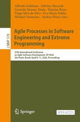 Agile Processes in Software Engineering and Extreme Programming: 27th Internatio