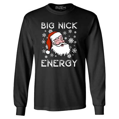 Big Nick Energy Funny Santa Claus Long Sleeve Christmas Shirts