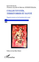 Marion Gurruchaga (U. A.) | CollectivitéS, Territoires Et Santé | Taschenbuch