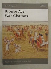 Osprey New Vanguard 119: Bronze Age War Chariots by Nic Fields
