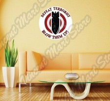 Defeat Terrorist Blow Them Up Bomb Wall Sticker Interior Decor 22"X22"