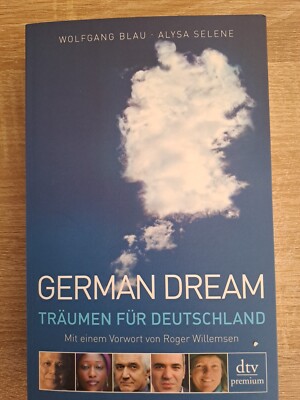 German dream : Träumen für Deutschland , von W. Blau 19