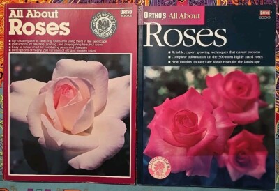 Rose Gardening Books- Ortho's All About Roses 1990 and 1999 Lot of 2