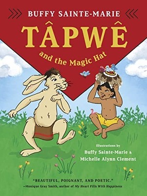 Tpwe and the Magic Hat by Buffy Sainte-Marie 9781771645461 NEW