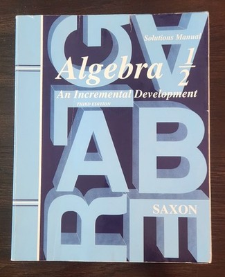 Saxon Algebra 1/2 (3rd Edition): Solutions Manual