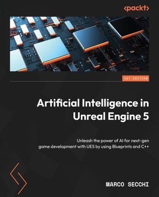 Marco Secchi Artificial Intelligence in Unreal Engine 5 (Paperback) (UK IMPORT)