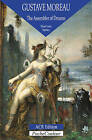 Gustave Moreau: The Assembler of Dreams by Pierre Louis Mathieu (Paperback, 2010)