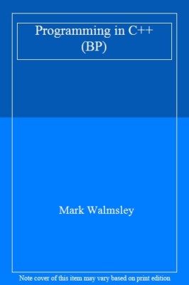Programming in C++ (BP),Mark Walmsley