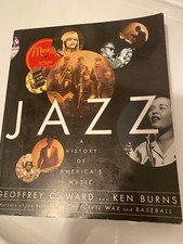 Jazz : A History of America's Music by Ken Burns and Geoffrey C