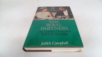 			Royal Partners: Queens 35 Years of Marriage, Campbell, Judith, Ro		