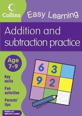 Easy Learning: Addition and Subtraction Ages 7-9 (Collins Easy L