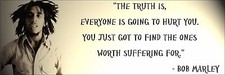 Bob Marley "Everyone Is Going To Hurt" Quote Poster Print 7"x21" On Matte Canvas