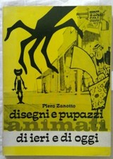 PIERO ZANOTTO 1967 DISEGNI PUPAZZI ANIMATI DI IERI E OGGI - CINEMA
