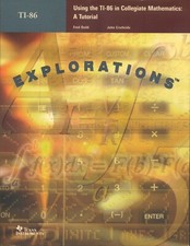 Explorations: Using the TI-86 in Collegiate M...