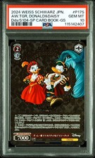2024 Weiss Schwarz P17 Always Together Donald Daisy PSA GEM MINT 10 POP29 Disney