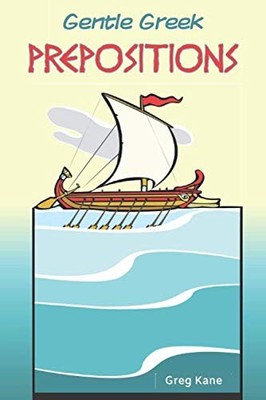 Gentle Greek Prepositions: Smyth's entries and Middle Liddell's definitions arra