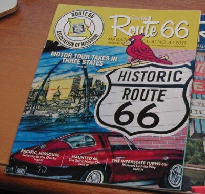 Show Me Route 66 Missouri Magazine -Vol 31 No. 4/2021
