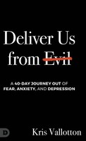 Kris Vallotton | Deliver Us From Evil | Buch | Englisch (2025) | Destiny Image