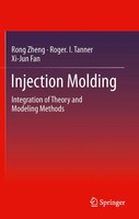 Injection Molding Integration Of Theory And Modeling Methods Rong Zheng (U. A.)