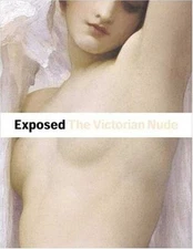 Exposed : The Victorian Nude Hardcover Alison Smith