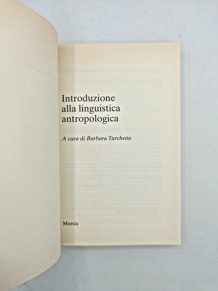 INTRODUZIONE ALLA LINGUISTICA ANTROPOLOGICA" Turchetta Mursia 1996 9788842519096 - Image 2 of 4
