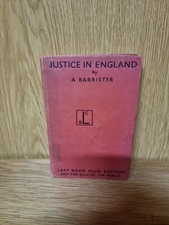 Justice In England by A Barrister Left Book Club First Edition (30e)