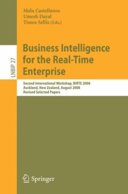 Business Intelligence for the Real-Time Enterprise | Buch | 9783642034213