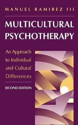 Multicultural Psychotherapy: An - Hardcover, by Ramirez III Manuel - Very Good