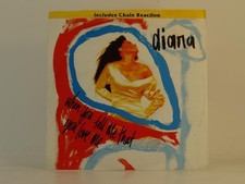 DIANA ROSS WHEN YOU TELL ME THAT YOU LOVE ME (2) (54) 2 Track 7" Single includin