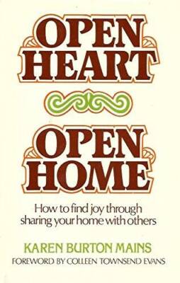 Open Heart, Open Home: How to Find Joy Through Sharing Your Home With - GOOD