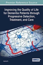 Improving the Quality of Life for Dementia Patients through Progressive Dete...