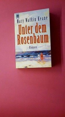 210351 Mary Walkin Keane UNTER DEM ROSENBAUM -10045-