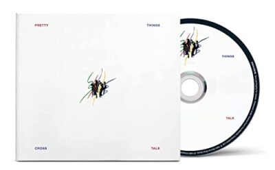 Pretty Things - Cross Talk [CD]