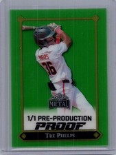 Tre Phelps 2025 Leaf Metal Baseball 1/1 Pre Production Proof