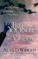 Alan D. Wright | Free Yourself, Be Yourself | Taschenbuch | Englisch (2010)