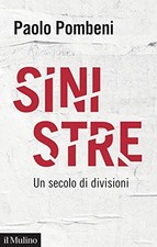 Sinistre - Paolo Pombeni (Il mulino) [2021]