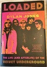 Loaded: The Life (and afterlife) of the Velvet Underground Autographed with Coa