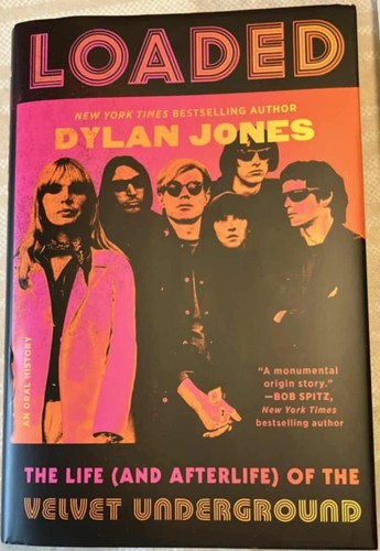 Loaded: The Life and afterlife of the Velvet Underground SIGNED AUTOGRAPHED COA