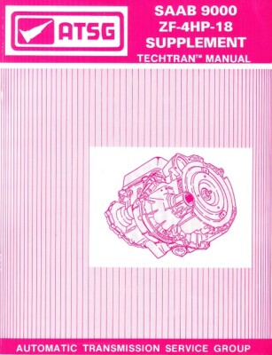 ATSG Saab 9000 ZF 4HP18 Four Speed Automatic FWD Transmission Supplement Manual