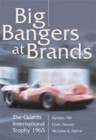 Big Bangers at Brands - The Guards International Trophy 1965 Region 2