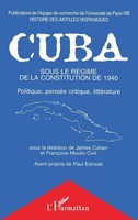 Cohen James | Cuba Sous Le RéGime De La Constitution De 1940 | Taschenbuch