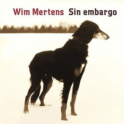 Wim Mertens Wim Mertens: Sin Embargo (CD) Album (UK IMPORT)