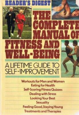 The Complete Manual of Fitness and Well-Being - Hardcover - VERY GOOD