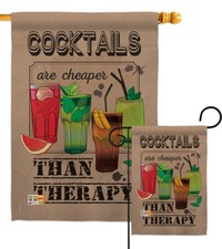 Cocktails Are Cheaper Wine Then Therapy Drinks Mojito Garden House Yard Flag